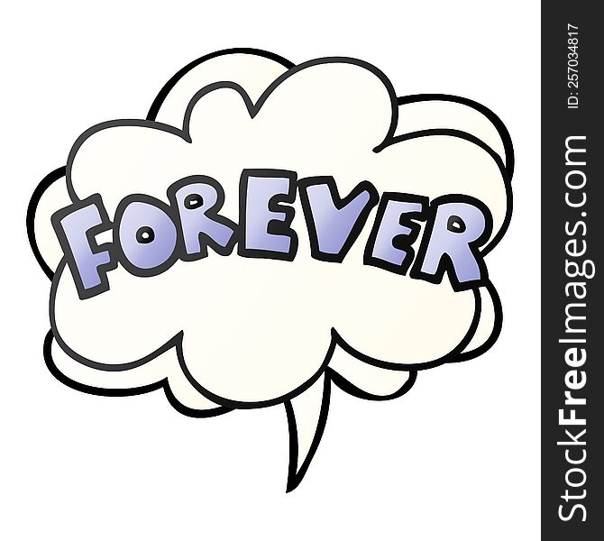 cartoon word Forever with speech bubble in smooth gradient style