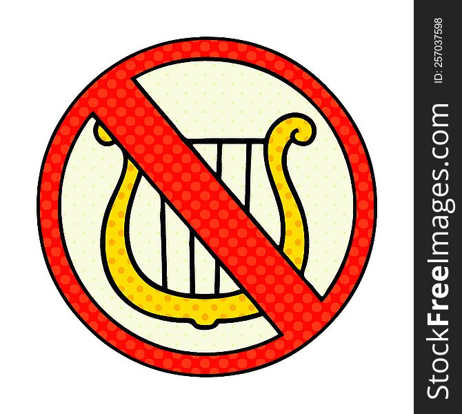 Comic Book Style Cartoon No Music Allowed Sign