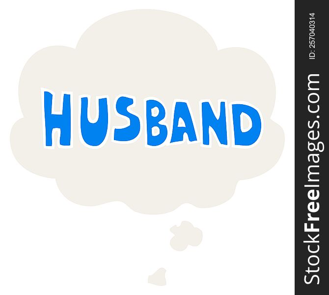 cartoon word husband with thought bubble in retro style