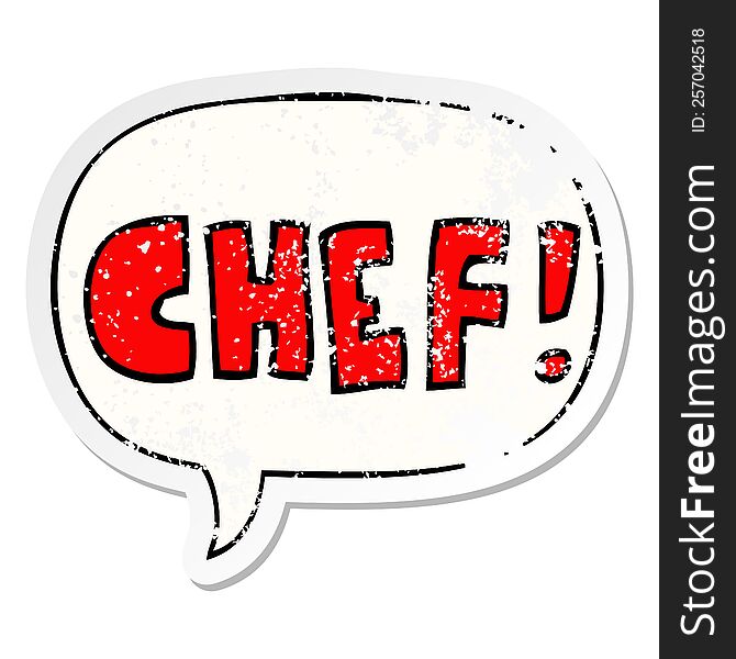 Cartoon Word Chef And Speech Bubble Distressed Sticker
