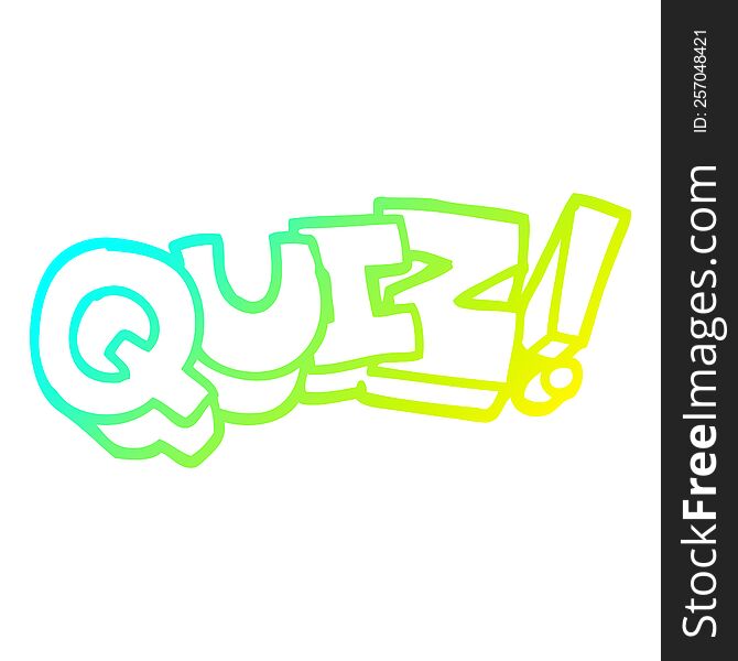 cold gradient line drawing of a cartoon quiz sign