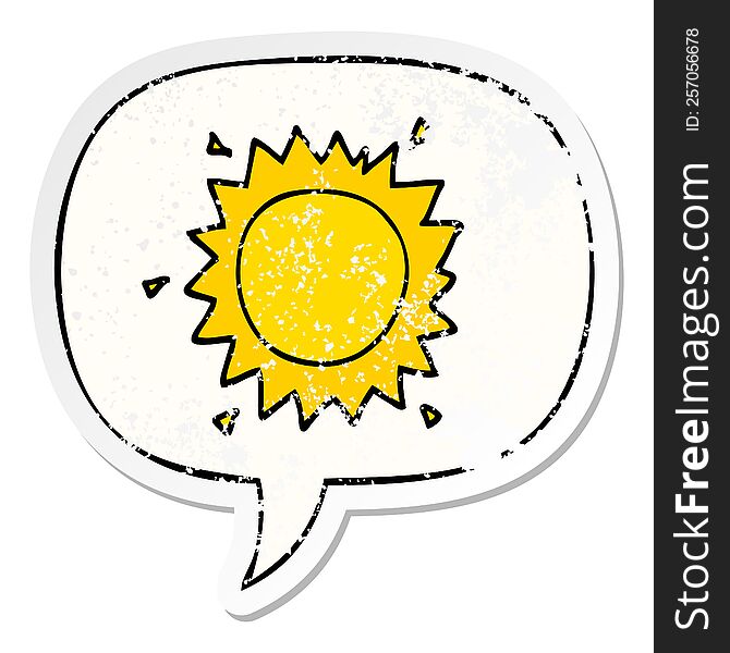 cartoon sun with speech bubble distressed distressed old sticker. cartoon sun with speech bubble distressed distressed old sticker
