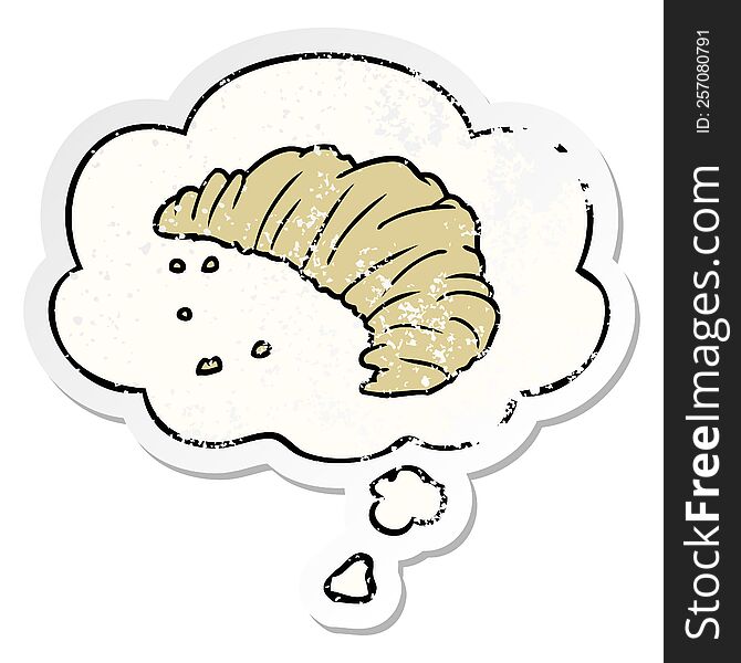 Cartoon Croissant And Thought Bubble As A Distressed Worn Sticker