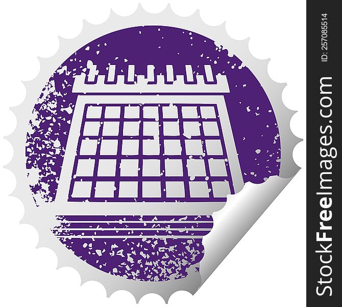 distressed circular peeling sticker symbol of a work calendar