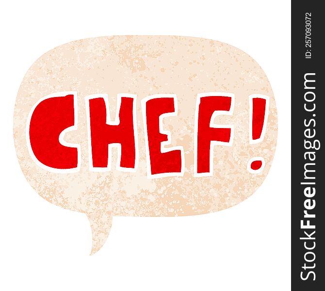 Cartoon Word Chef And Speech Bubble In Retro Textured Style