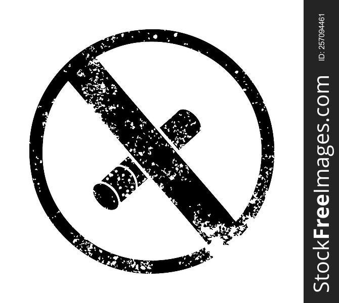 distressed symbol of a no smoking allowed sign