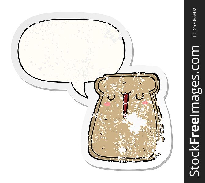 cartoon toast with speech bubble distressed distressed old sticker. cartoon toast with speech bubble distressed distressed old sticker