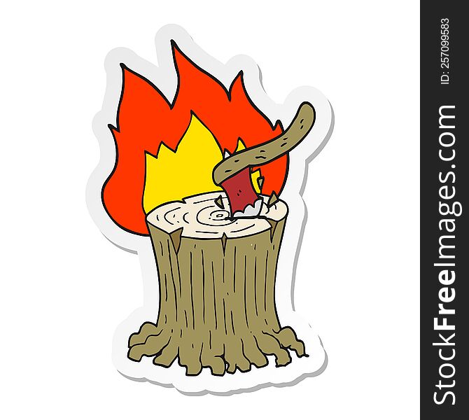 sticker of a cartoon axe in flaming tree stump