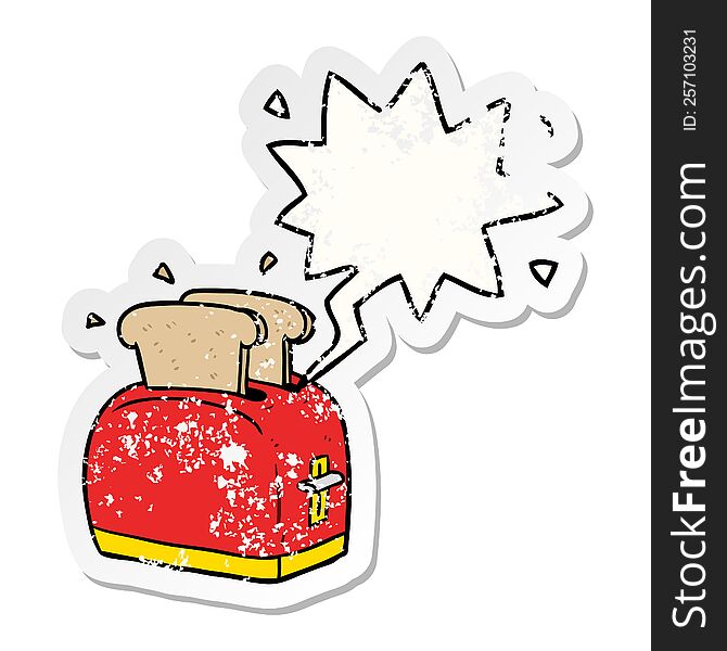 cartoon toaster toasting bread and speech bubble distressed sticker