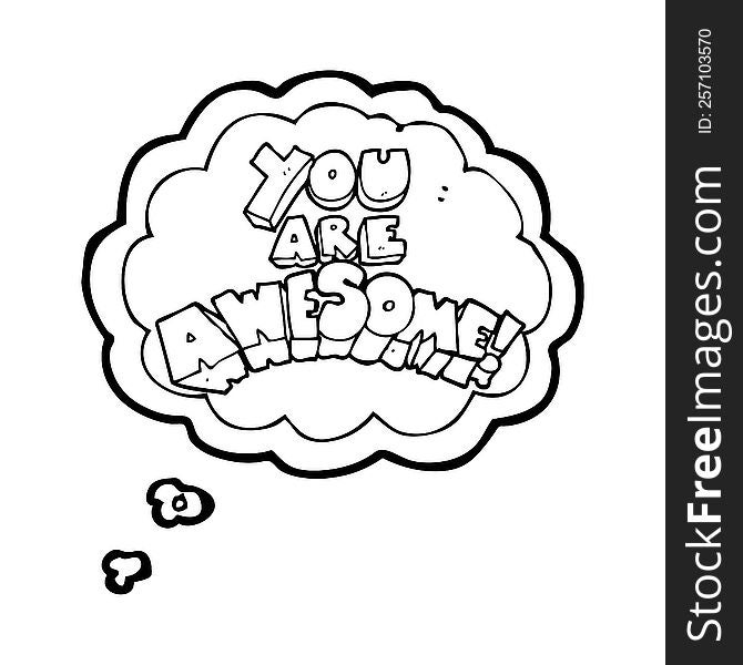 You Are Awesome Thought Bubble Cartoon Sign