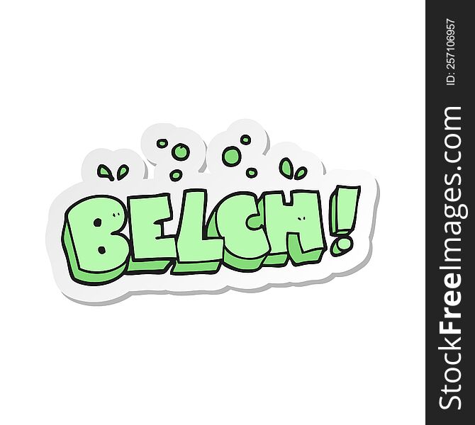 sticker of a cartoon belch text