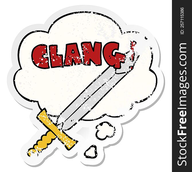 cartoon clanging sword with thought bubble as a distressed worn sticker