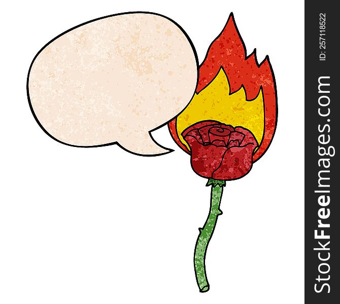 cartoon flaming rose with speech bubble in retro texture style