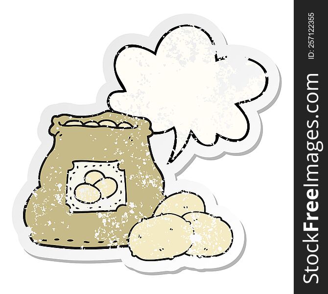 cartoon bag of potatoes and speech bubble distressed sticker