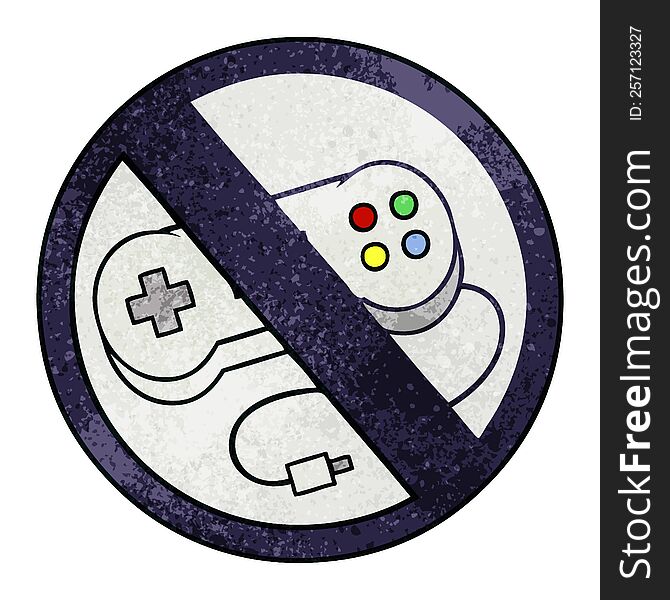 retro grunge texture cartoon of a no gaming sign