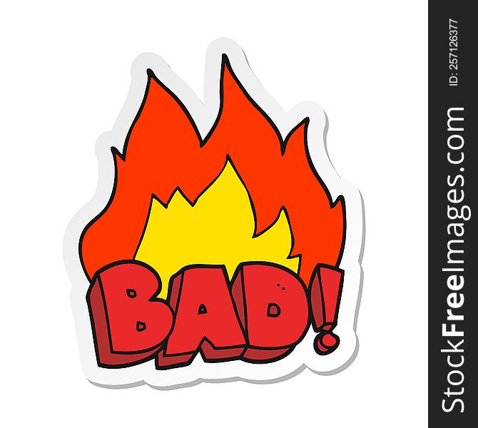 sticker of a cartoon Bad symbol