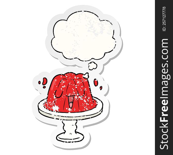 cartoon jelly with thought bubble as a distressed worn sticker