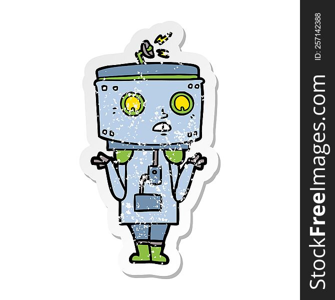 Distressed Sticker Of A Cartoon Robot Shrugging