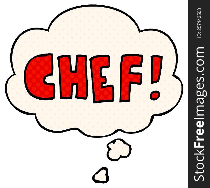Cartoon Word Chef And Thought Bubble In Comic Book Style
