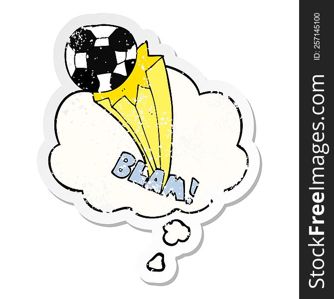 Cartoon Kicked Soccer Ball And Thought Bubble As A Distressed Worn Sticker