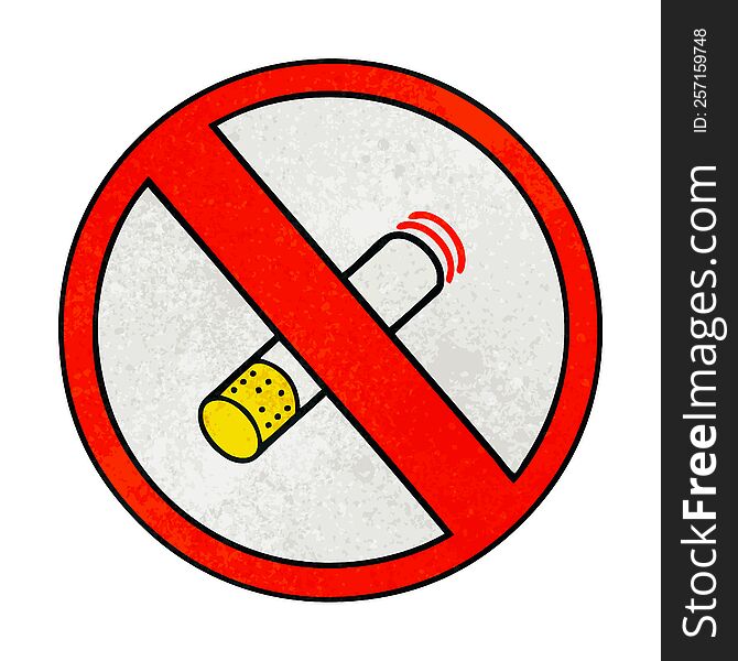 Retro Grunge Texture Cartoon No Smoking Allowed Sign