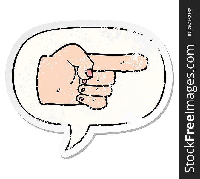 Cartoon Pointing Hand And Speech Bubble Distressed Sticker