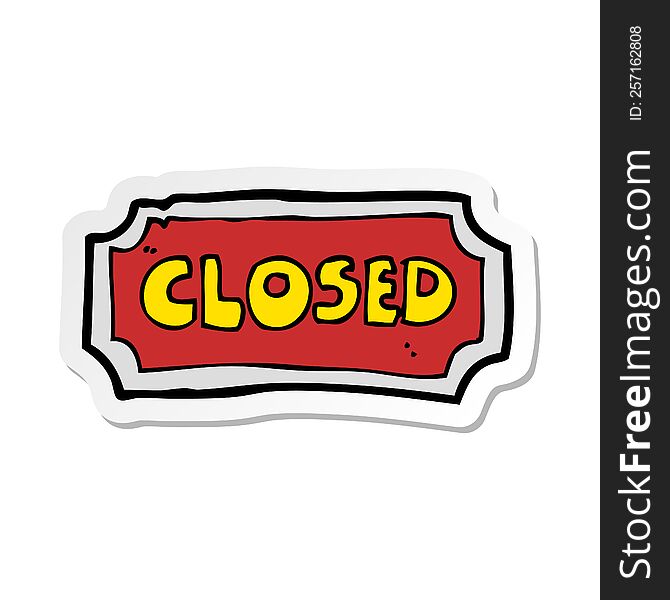 Sticker Of A Cartoon Closed Sign