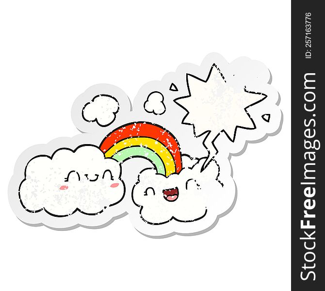 happy cartoon clouds and rainbow with speech bubble distressed distressed old sticker. happy cartoon clouds and rainbow with speech bubble distressed distressed old sticker