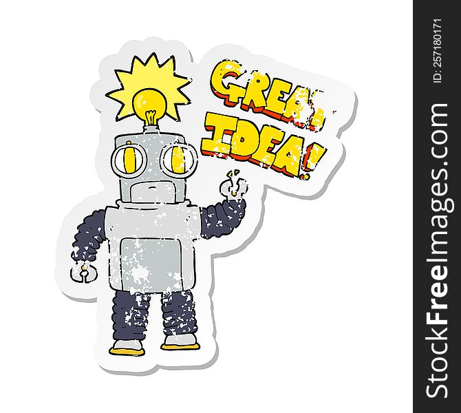 Retro Distressed Sticker Of A Cartoon Robot With Great Idea