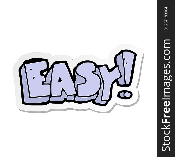 Sticker Of A Cartoon Easy Sign