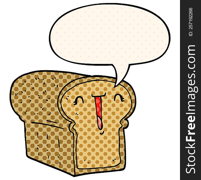 cute cartoon loaf of bread with speech bubble in comic book style