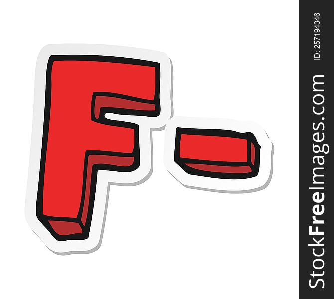 sticker of a cartoon F grade