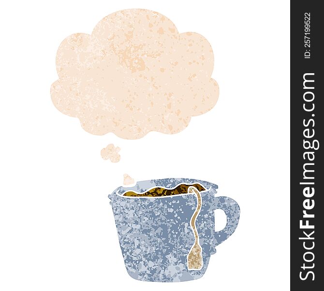 Cartoon Hot Cup Of Tea And Thought Bubble In Retro Textured Style