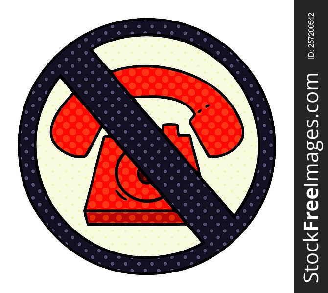 comic book style cartoon of a no phones allowed sign