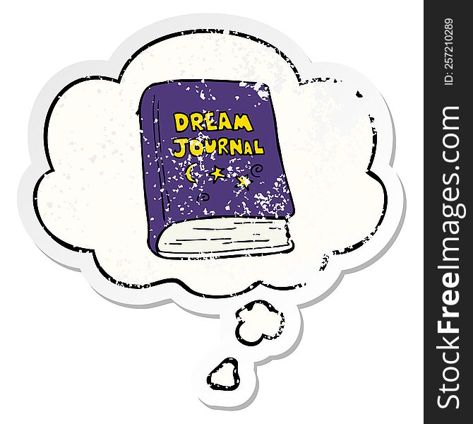 cartoon dream journal and thought bubble as a distressed worn sticker
