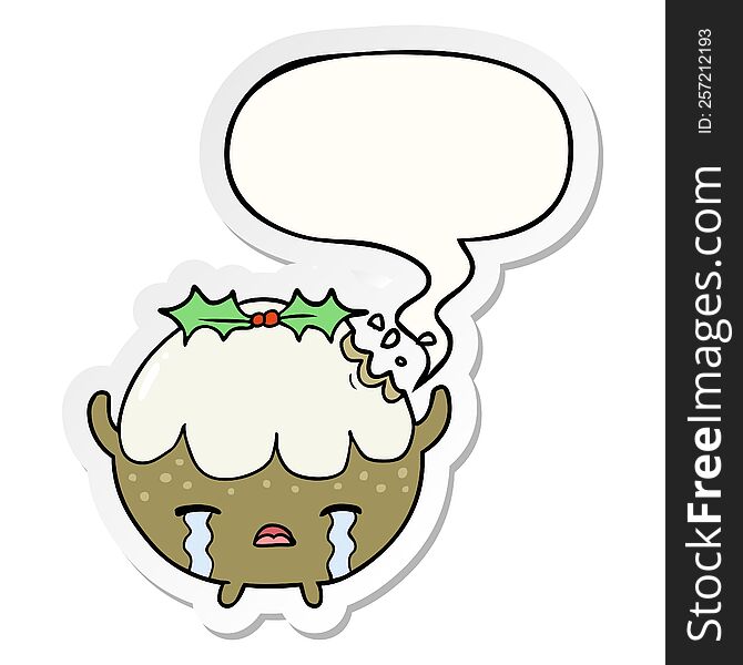 Cartoon Christmas Pudding Crying And Speech Bubble Sticker