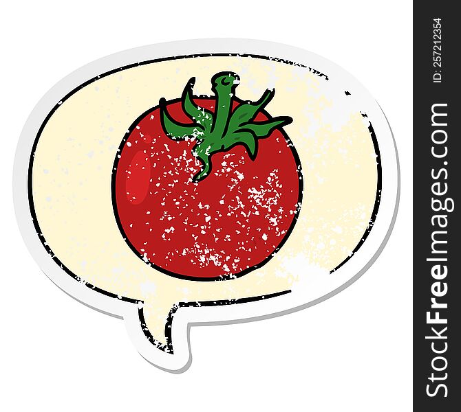 cartoon fresh tomato with speech bubble distressed distressed old sticker. cartoon fresh tomato with speech bubble distressed distressed old sticker