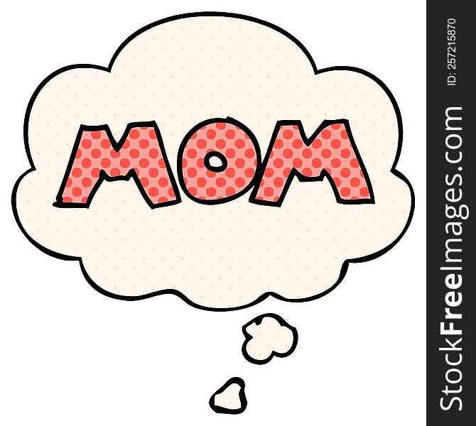 cartoon word mom with thought bubble in comic book style