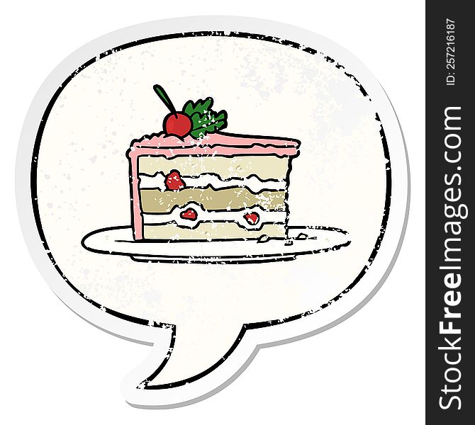cartoon tasty dessert;cake with speech bubble distressed distressed old sticker. cartoon tasty dessert;cake with speech bubble distressed distressed old sticker