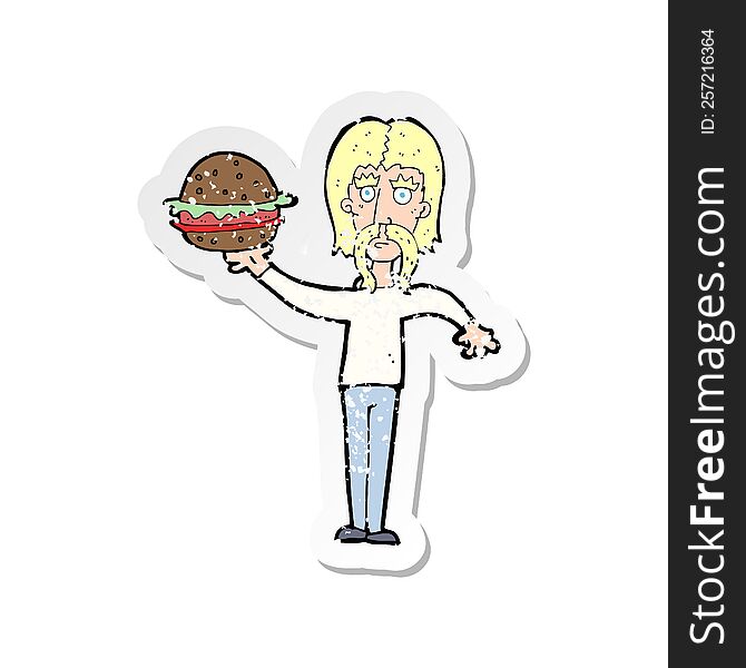 retro distressed sticker of a cartoon man with burger