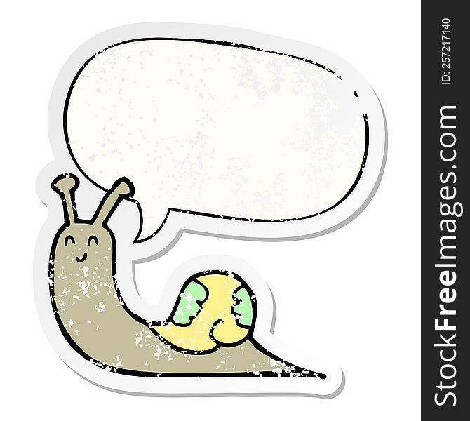 cute cartoon snail with speech bubble distressed distressed old sticker. cute cartoon snail with speech bubble distressed distressed old sticker