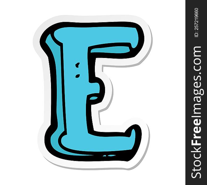 Sticker Of A Cartoon Letter E