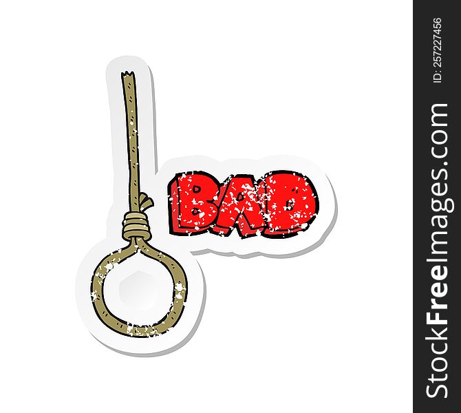 retro distressed sticker of a cartoon noose