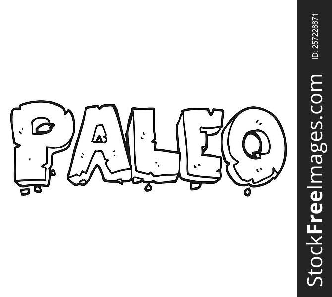 Paleo Black And White Cartoon Sign