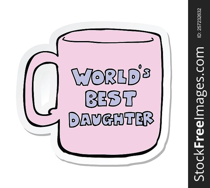 sticker of a worlds best daughter mug