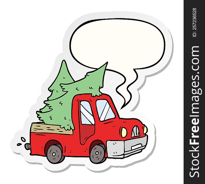 Cartoon Pickup Truck Carrying Christmas Trees And Speech Bubble Sticker