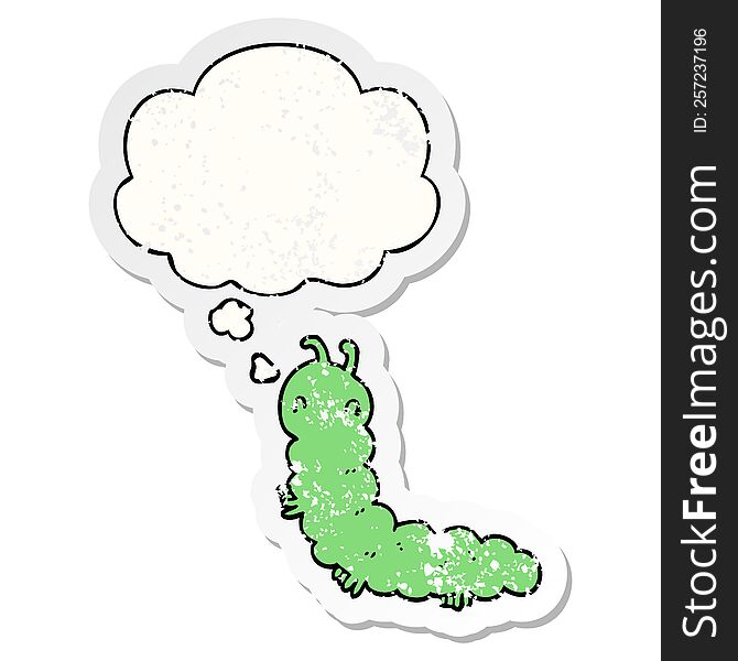 cartoon caterpillar with thought bubble as a distressed worn sticker