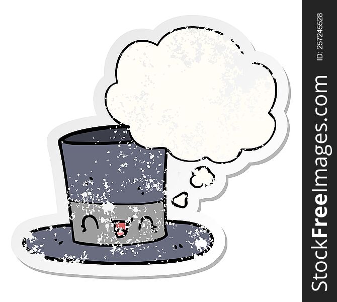 Cartoon Top Hat And Thought Bubble As A Distressed Worn Sticker