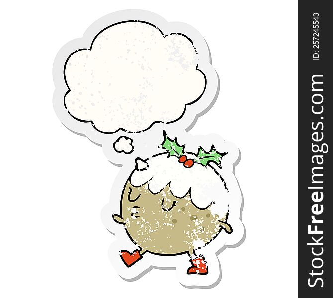 Cartoon Chrstmas Pudding Walking And Thought Bubble As A Distressed Worn Sticker
