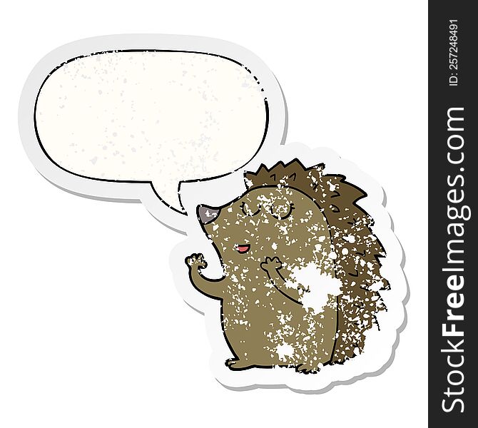 cartoon hedgehog with speech bubble distressed distressed old sticker. cartoon hedgehog with speech bubble distressed distressed old sticker